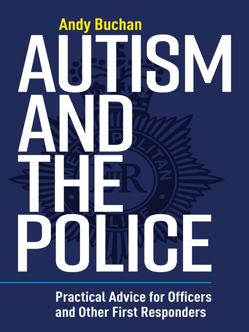 Title details for Autism and the Police by Andrew Buchan - Available